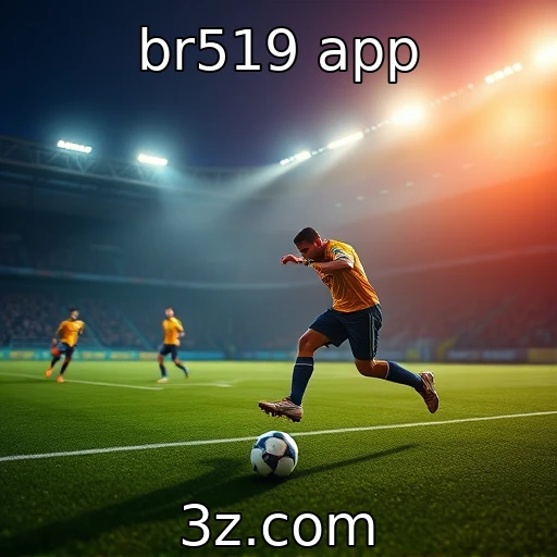 br519 app Explorando o crescimento das apostas esportivas no Brasil